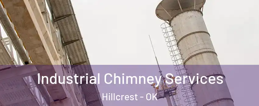 Industrial Chimney Services Hillcrest - OK
