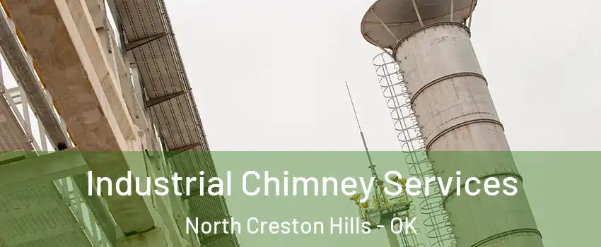Industrial Chimney Services North Creston Hills - OK