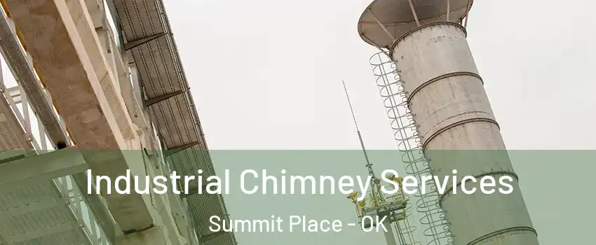 Industrial Chimney Services Summit Place - OK
