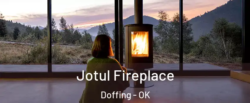 Jotul Fireplace Doffing - OK