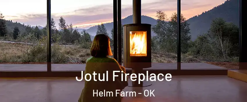 Jotul Fireplace Helm Farm - OK