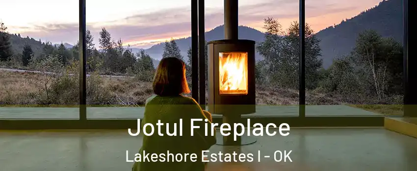 Jotul Fireplace Lakeshore Estates I - OK