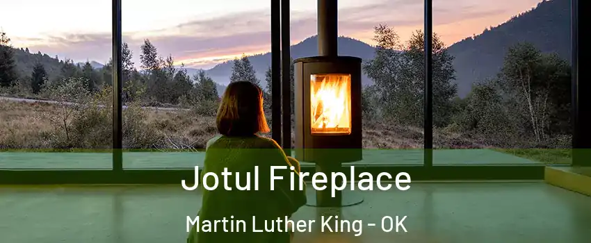 Jotul Fireplace Martin Luther King - OK