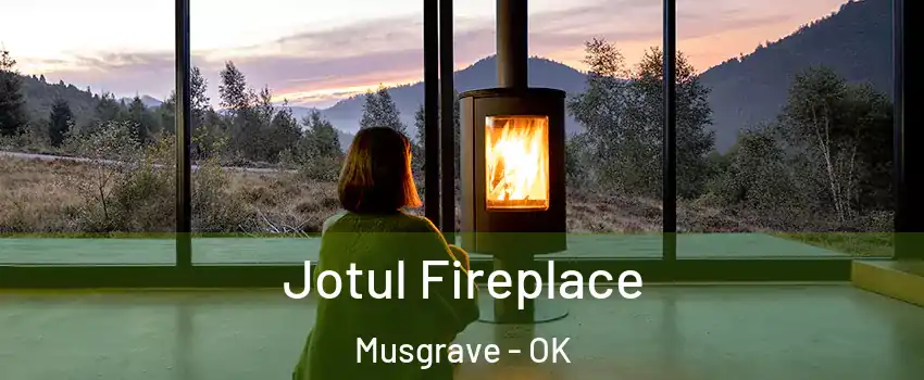 Jotul Fireplace Musgrave - OK
