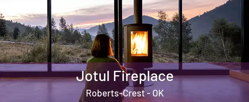 Jotul Fireplace Roberts-Crest - OK