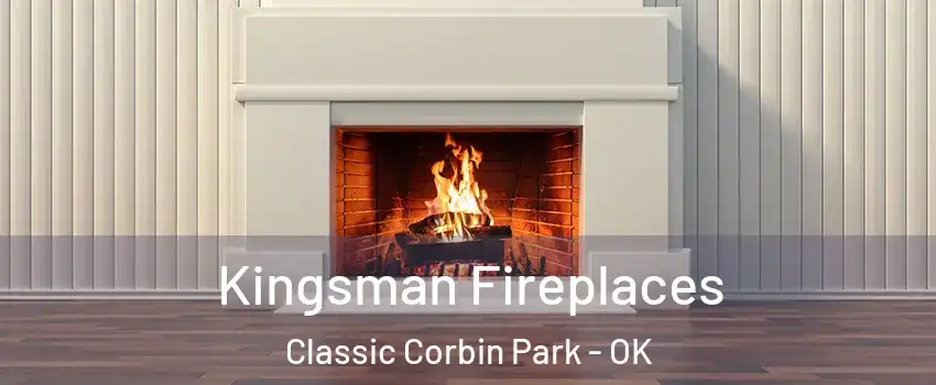 Kingsman Fireplaces Classic Corbin Park - OK