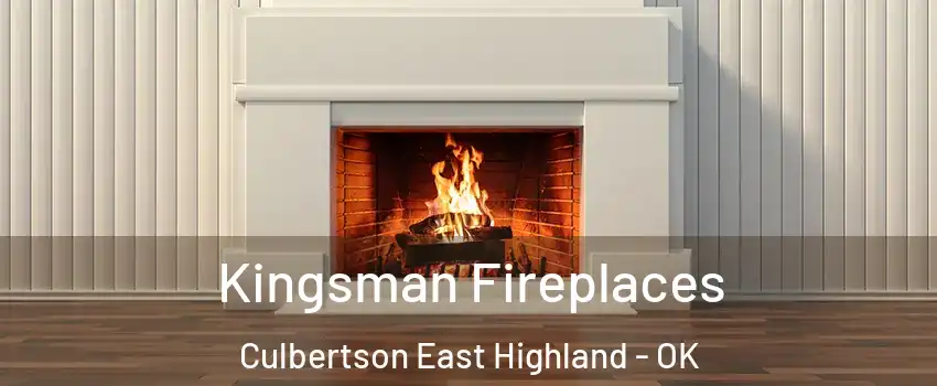 Kingsman Fireplaces Culbertson East Highland - OK