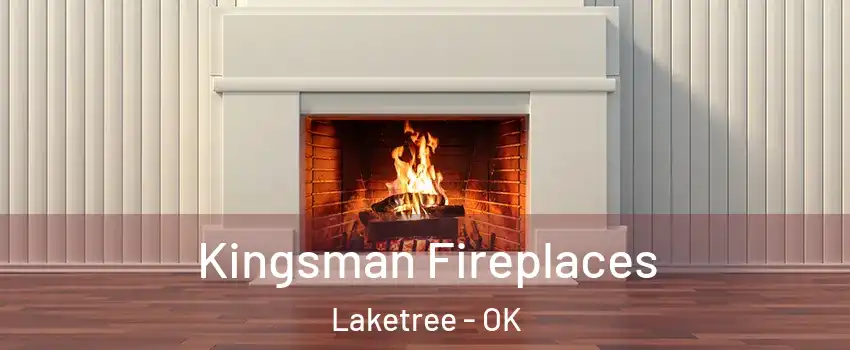 Kingsman Fireplaces Laketree - OK