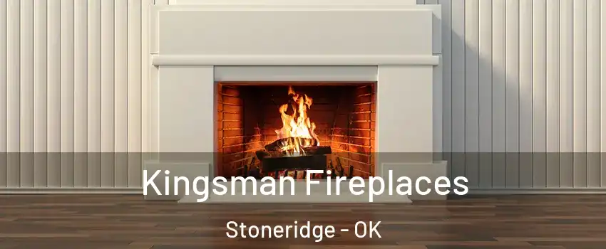 Kingsman Fireplaces Stoneridge - OK