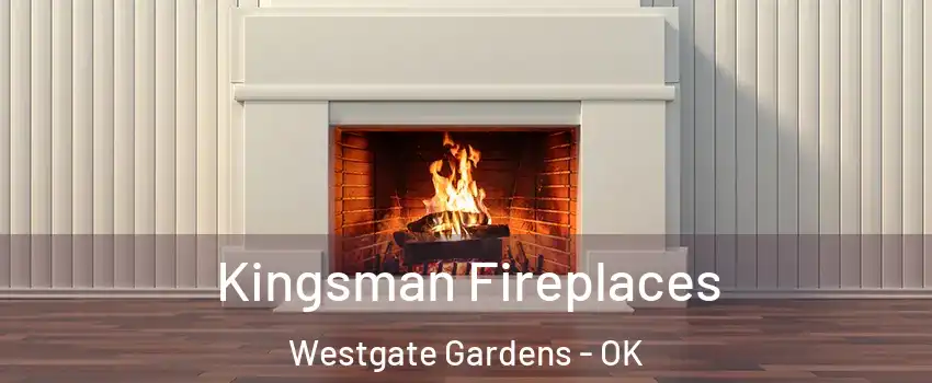 Kingsman Fireplaces Westgate Gardens - OK