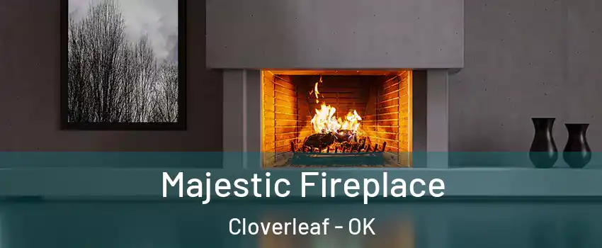 Majestic Fireplace Cloverleaf - OK