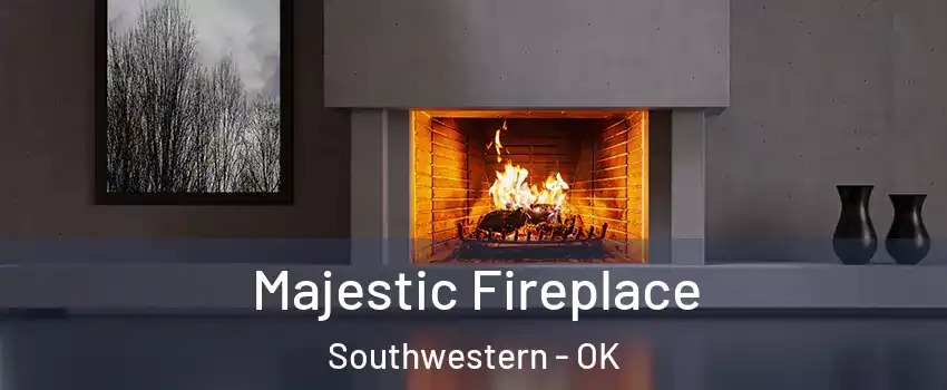 Majestic Fireplace Southwestern - OK