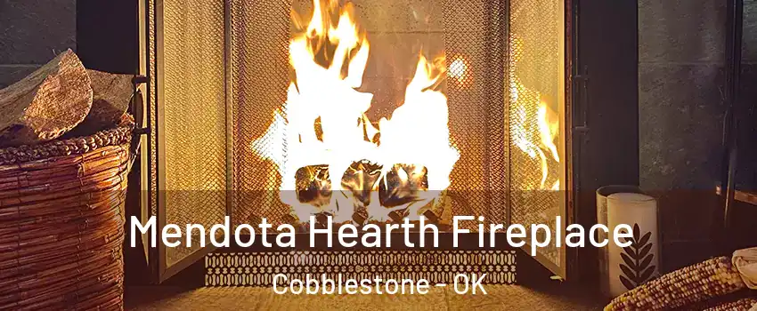 Mendota Hearth Fireplace Cobblestone - OK
