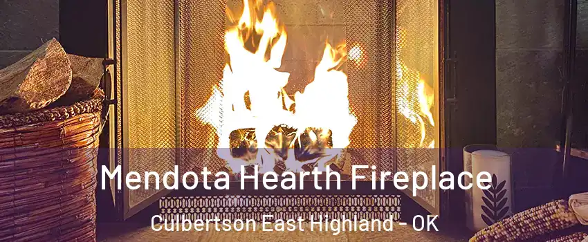 Mendota Hearth Fireplace Culbertson East Highland - OK