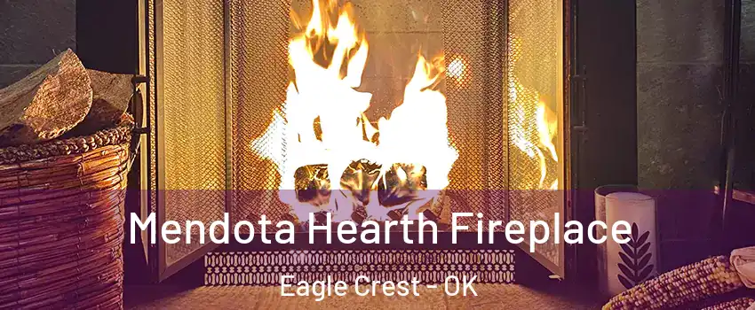 Mendota Hearth Fireplace Eagle Crest - OK