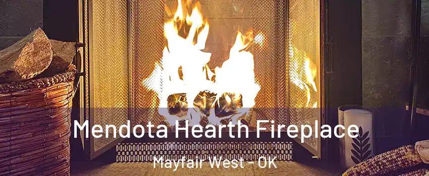 Mendota Hearth Fireplace Mayfair West - OK