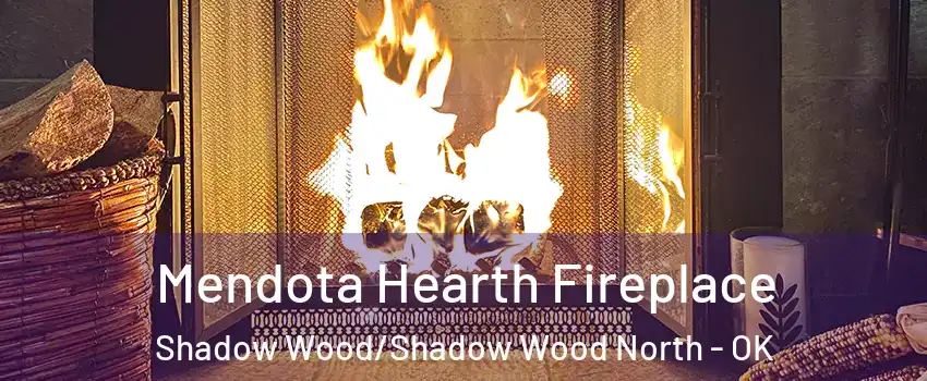 Mendota Hearth Fireplace Shadow Wood/Shadow Wood North - OK