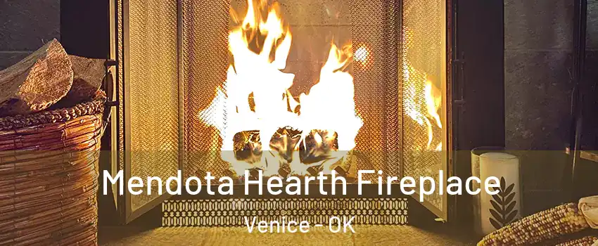 Mendota Hearth Fireplace Venice - OK