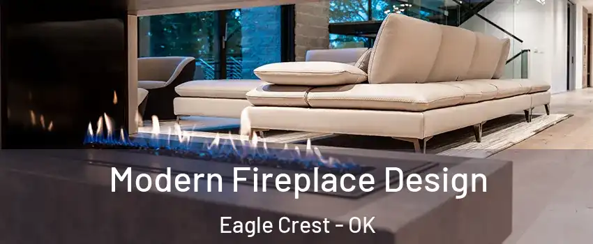 Modern Fireplace Design Eagle Crest - OK
