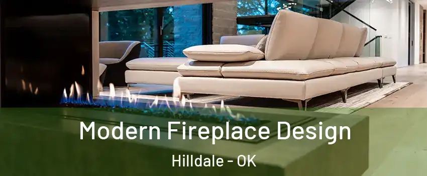 Modern Fireplace Design Hilldale - OK