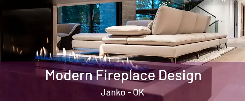 Modern Fireplace Design Janko - OK