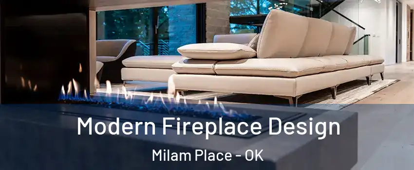 Modern Fireplace Design Milam Place - OK