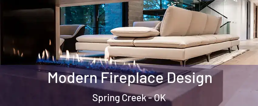 Modern Fireplace Design Spring Creek - OK