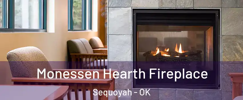 Monessen Hearth Fireplace Sequoyah - OK