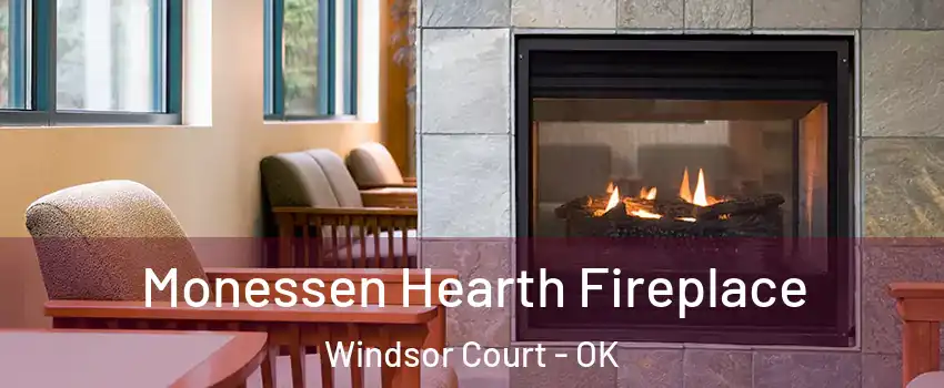 Monessen Hearth Fireplace Windsor Court - OK