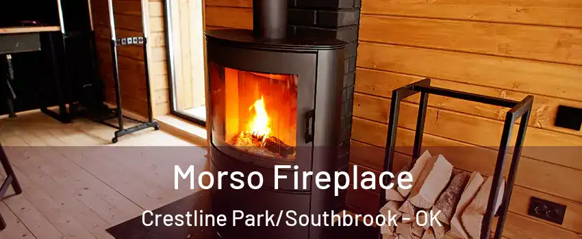 Morso Fireplace Crestline Park/Southbrook - OK