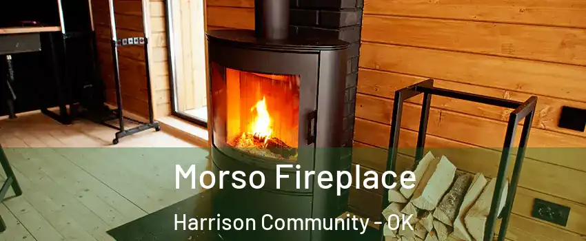 Morso Fireplace Harrison Community - OK