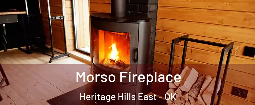 Morso Fireplace Heritage Hills East - OK