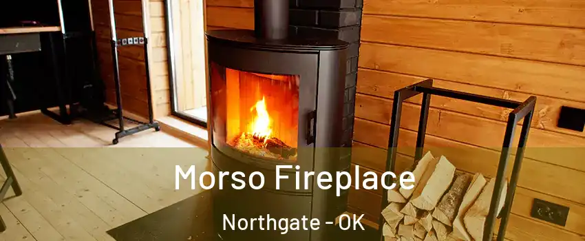 Morso Fireplace Northgate - OK