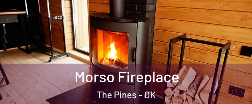 Morso Fireplace The Pines - OK