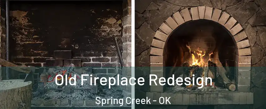 Old Fireplace Redesign Spring Creek - OK