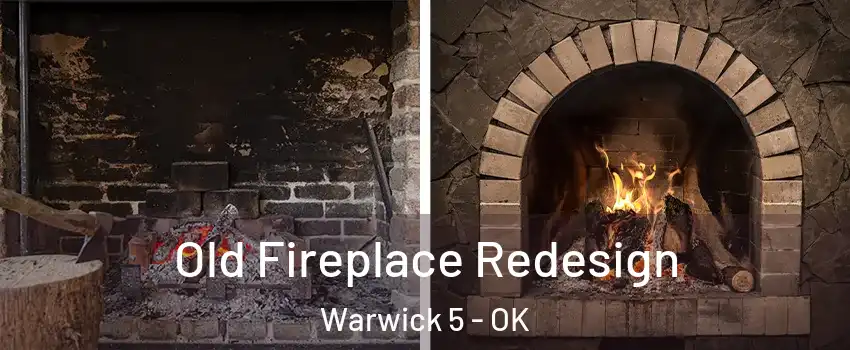 Old Fireplace Redesign Warwick 5 - OK