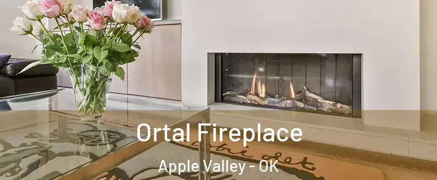 Ortal Fireplace Apple Valley - OK
