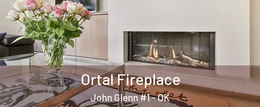 Ortal Fireplace John Glenn #1 - OK