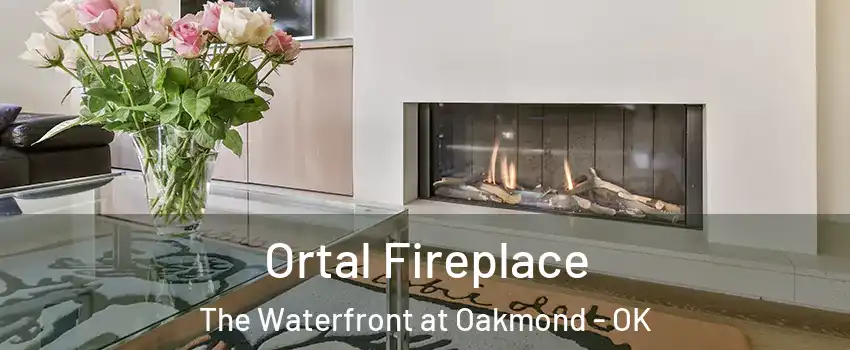 Ortal Fireplace The Waterfront at Oakmond - OK