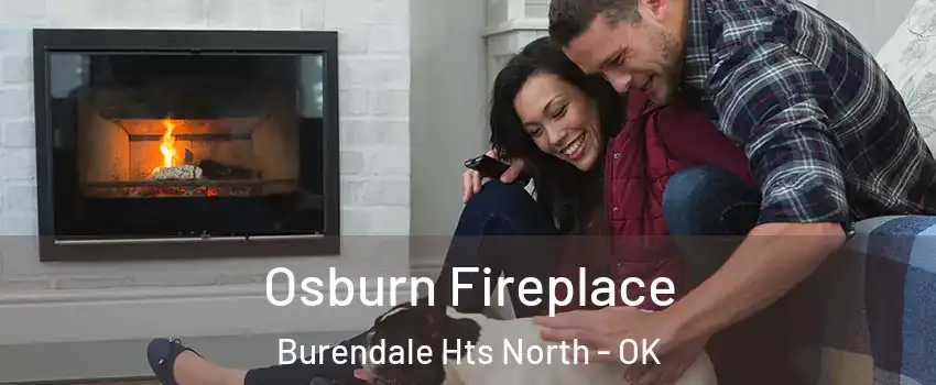 Osburn Fireplace Burendale Hts North - OK