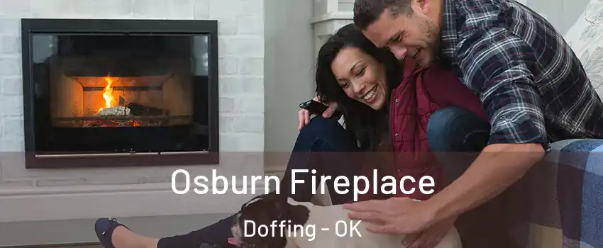 Osburn Fireplace Doffing - OK