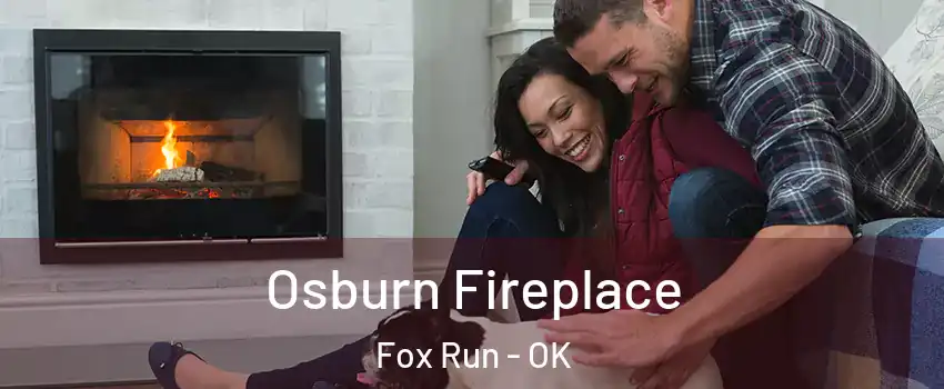 Osburn Fireplace Fox Run - OK