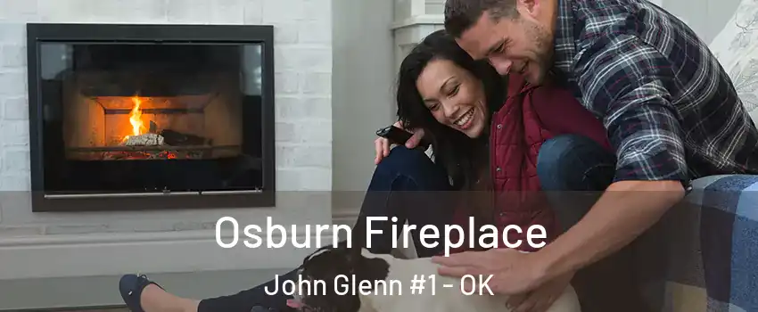 Osburn Fireplace John Glenn #1 - OK