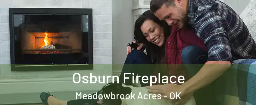 Osburn Fireplace Meadowbrook Acres - OK