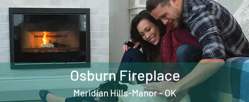 Osburn Fireplace Meridian Hills-Manor - OK