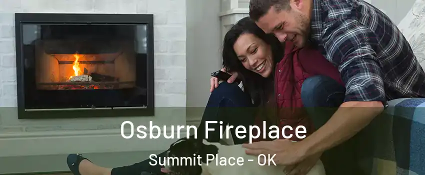 Osburn Fireplace Summit Place - OK