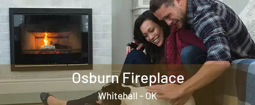 Osburn Fireplace Whitehall - OK
