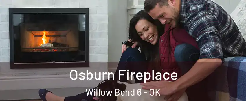 Osburn Fireplace Willow Bend 6 - OK