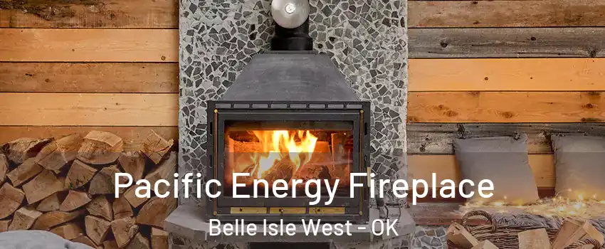 Pacific Energy Fireplace Belle Isle West - OK