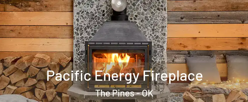 Pacific Energy Fireplace The Pines - OK